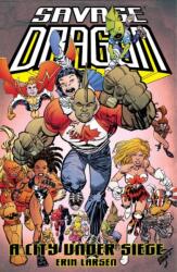 Savage Dragon: A City Under Siege (ISBN: 9781534314498)