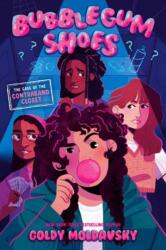 Bubblegum Shoes: The Case of the Contraband Closet (ISBN: 9780593813768)