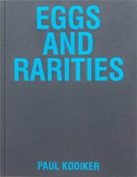 Eggs and Rarities (ISBN: 9789490800918)