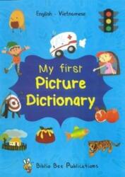 My First Picture Dictionary: English-Vietnamese with over 1000 words (ISBN: 9781908357991)