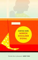 Mirror, Shoulder, Signal (ISBN: 9781782273127)