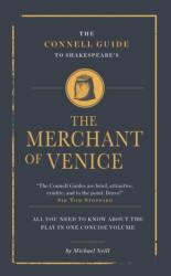 The Connell Guide To Shakespeare's The Merchant of Venice (ISBN: 9781907776212)