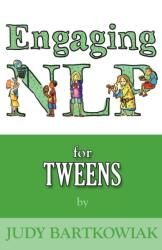 NLP for Tweens (ISBN: 9781780922508)