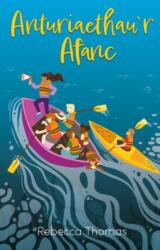 Anturiaethau'r Afanc (ISBN: 9781845279813)