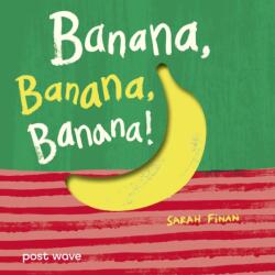 Banana, Banana, Banana! (ISBN: 9781836270287)