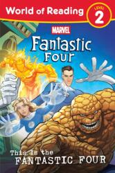World of Reading: This Is the Fantastic Four (ISBN: 9781368114097)