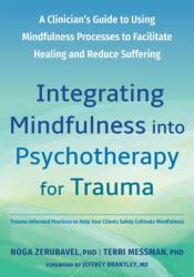 Integrating Mindfulness into Psychotherapy for Trauma (ISBN: 9781648484650)