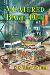 A Catered Bake-Off (ISBN: 9781496734983)
