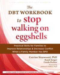 The DBT Workbook to Stop Walking on Eggshells (ISBN: 9781648484223)