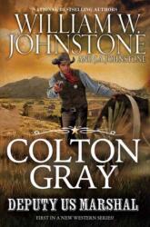 Colton Gray, Deputy U. S. Marshal (ISBN: 9781496751829)