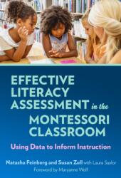 Effective Literacy Assessment in the Montessori Classroom (ISBN: 9780807786703)