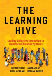 The Learning Hive (ISBN: 9780807786673)
