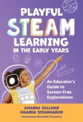 Playful STEAM Learning in the Early Years (ISBN: 9780807787090)