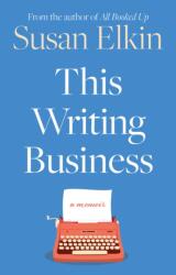 This Writing Business (ISBN: 9781835742396)