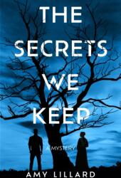 The Secrets We Keep (ISBN: 9798892422451)