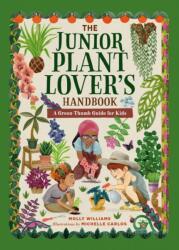 The Junior Plant Lover's Handbook (ISBN: 9780762485703)