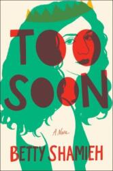 Too Soon (ISBN: 9781668094495)
