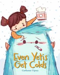 Even Yetis Get Colds (ISBN: 9781645952497)