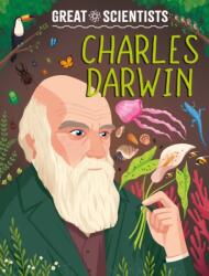 Great Scientists: Charles Darwin (ISBN: 9781526326478)