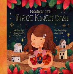 Hooray, It's Three Kings Day! (ISBN: 9781641709576)
