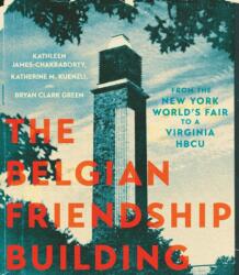 The Belgian Friendship Building (ISBN: 9780813952963)
