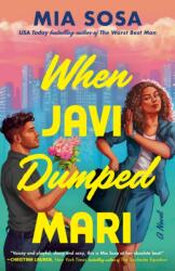 When Javi Dumped Mari (ISBN: 9798217044306)