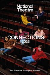 National Theatre Connections 2025 (ISBN: 9781350542068)
