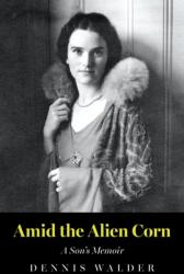Amid the Alien Corn (ISBN: 9781836283157)