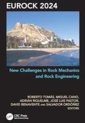 New Challenges in Rock Mechanics and Rock Engineering (ISBN: 9781032551449)