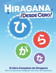 Hiragana ! Desde Cero! (ISBN: 9780996786393)