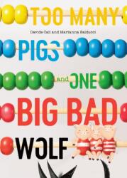 Too Many Pigs and One Big Bad Wolf (ISBN: 9780735269910)
