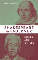 Shakespeare and Faulkner (ISBN: 9780807174913)