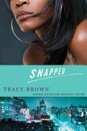 Snapped (ISBN: 9780312555214)