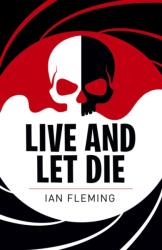 Live and Let Die (ISBN: 9781789506655)