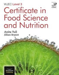 WJEC Level 3 Certificate in Food Science and Nutrition (ISBN: 9781911208587)