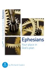 Ephesians: Your place in God's plan (ISBN: 9781910307694)
