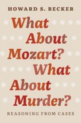 What About Mozart? What About Murder? (ISBN: 9780226166490)