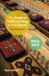 The Anglican Understanding of the Church (ISBN: 9780281068142)