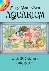 Make Your Own Aquarium with 29 Stickers (ISBN: 9780486286037)