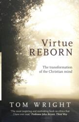 Virtue Reborn (ISBN: 9780281061440)