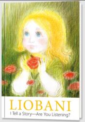 Liobani - I Tell a Story - Are You Listening? (ISBN: 9783964465108)