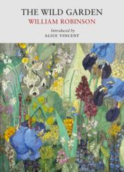 The Wild Garden (ISBN: 9781915068484)