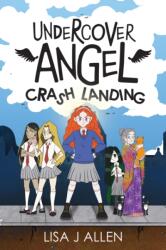 Undercover Angel: Crash Landing (ISBN: 9781837919512)
