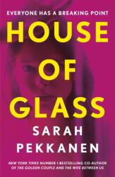 House of Glass - Sarah Pekkanen (ISBN: 9781398718555)