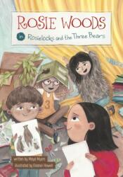 Rosie Woods in Rosielocks and the Three Bears (ISBN: 9781398258860)