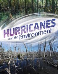 Hurricanes and the Environment (ISBN: 9781398258242)
