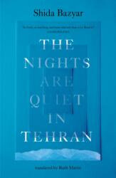 The Nights Are Quiet in Tehran (ISBN: 9781917189095)