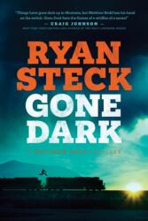 Gone Dark (ISBN: 9781496486035)