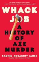 Whack Job (ISBN: 9781250276735)