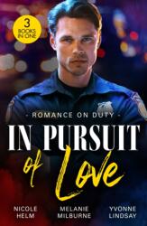Romance On Duty: In Pursuit Of Love (ISBN: 9780263417388)